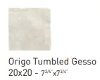 TUMBLED GESSO